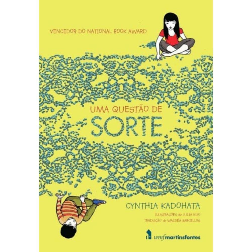 Questao De Sorte, Uma