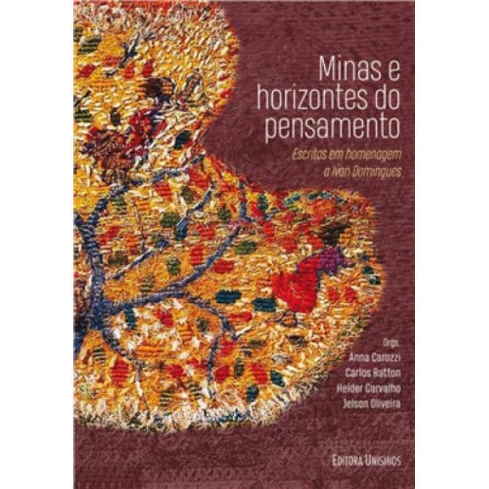 Minas E Horizontes Do Pensamento - Escritos Em Homenagem A Ivan Domingues