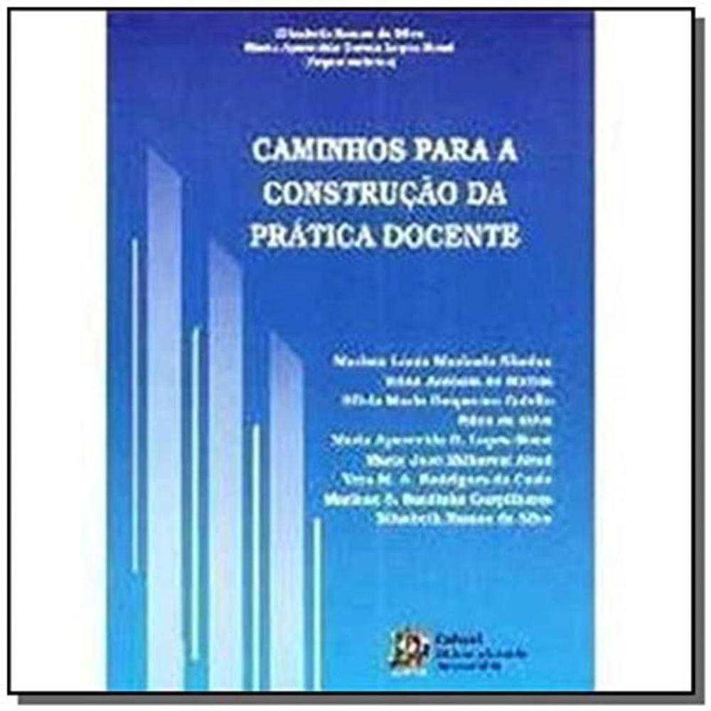 Caminhos Para A Construcao Da Pratica Docente