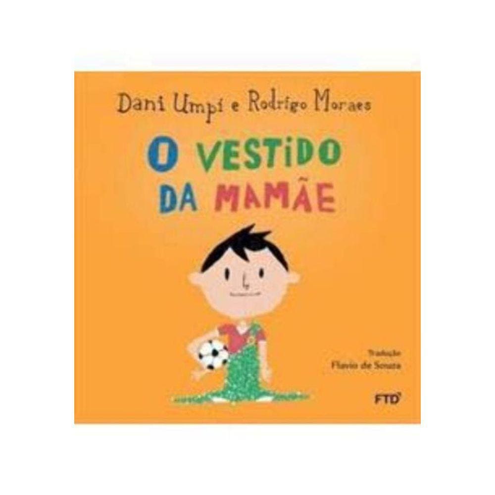 Vestido Da Mamae - Serie Acalanto, O