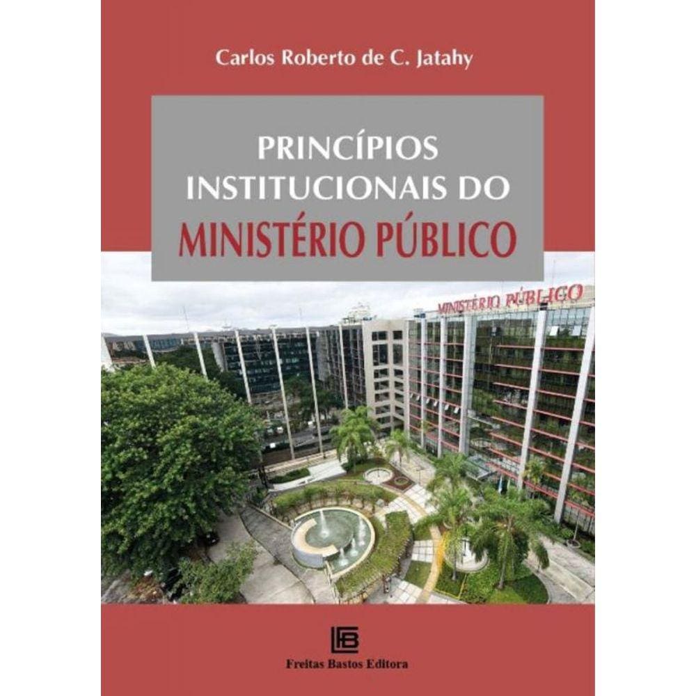 Princípios Institucionais Do Ministério Público