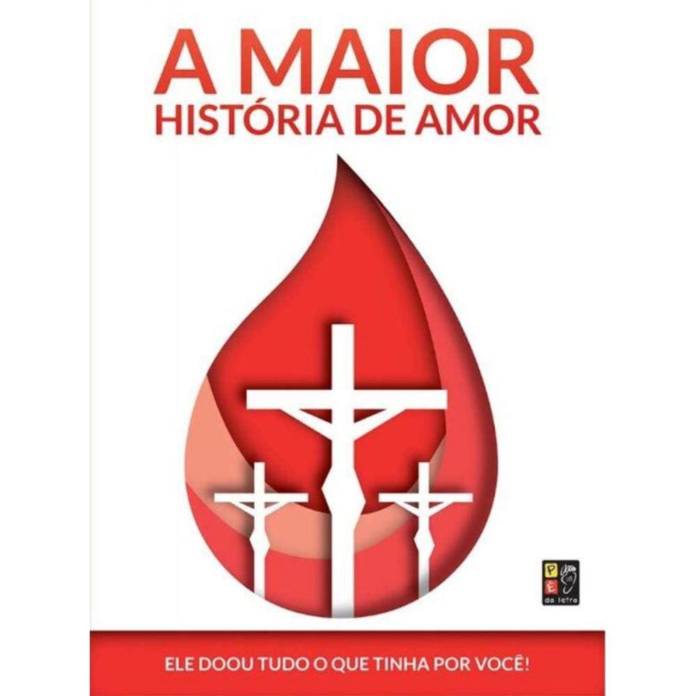 Maior Historia De Amor, A