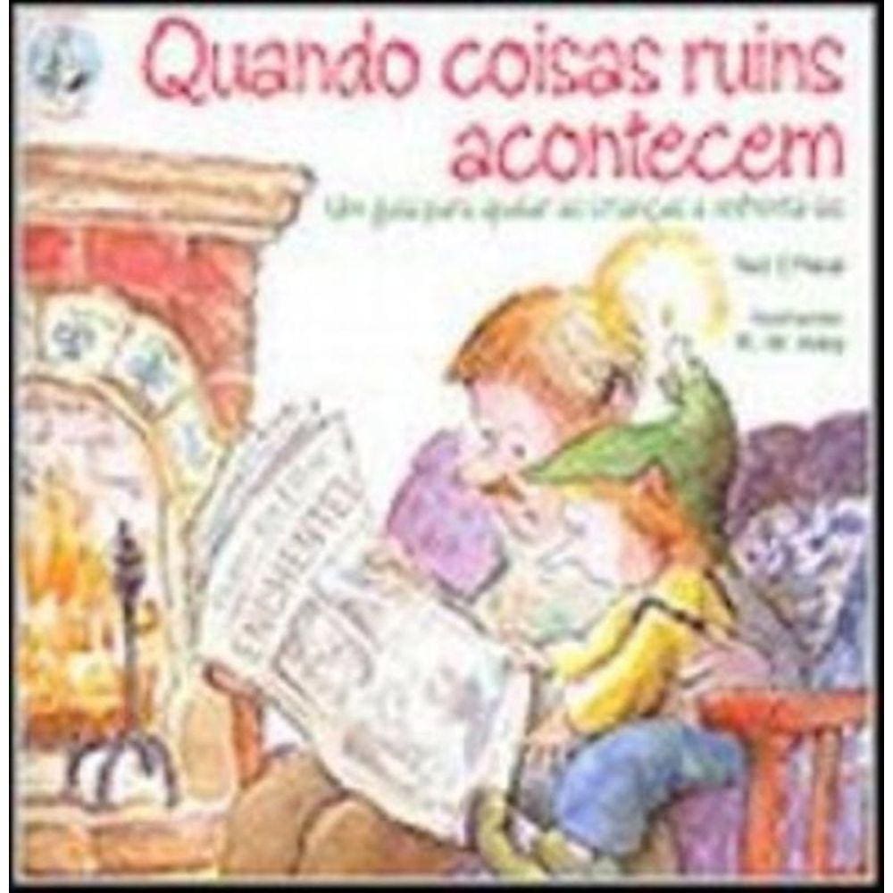 Quando Coisas Ruins Acontecem - 2A Ed