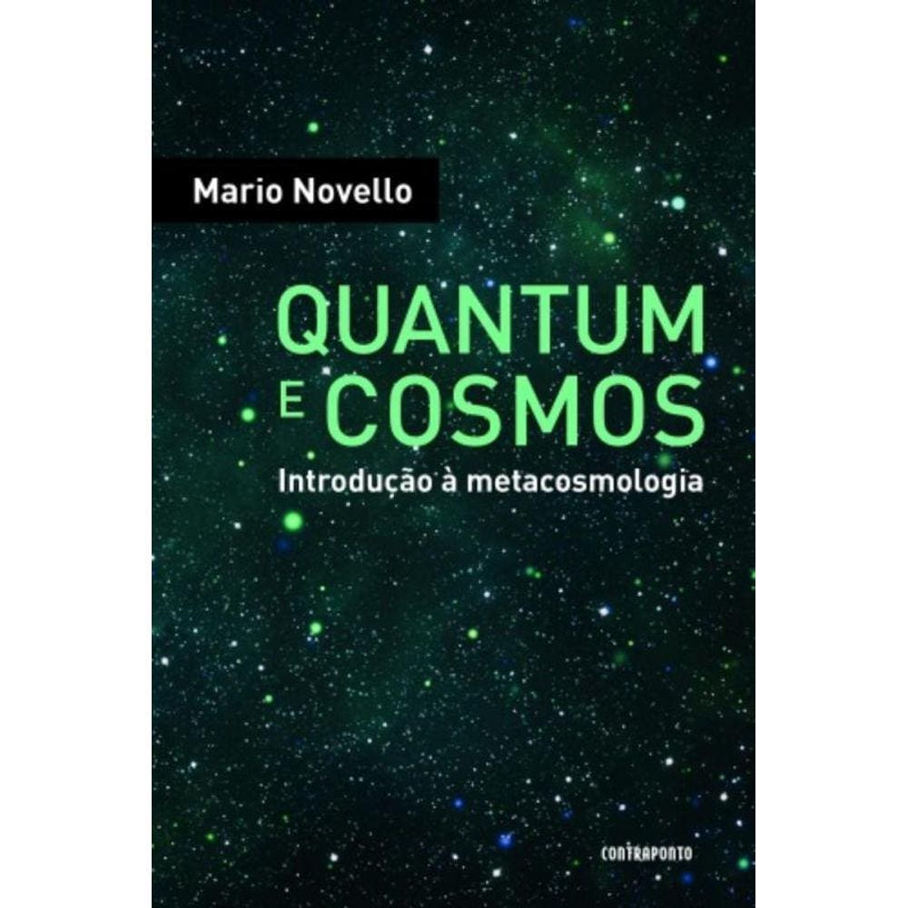 Quantum E Cosmos: Introdução À Metacosmologia