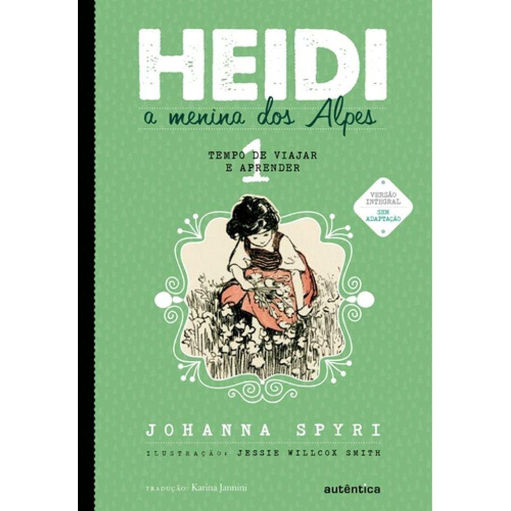 Heidi - Vol 1 - A Menina Dos Alpes - Tempo De Viajar E Aprender