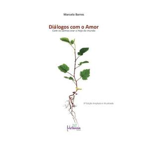 Diálogos com amor - Com os Salmos, orar o hoje do mundo