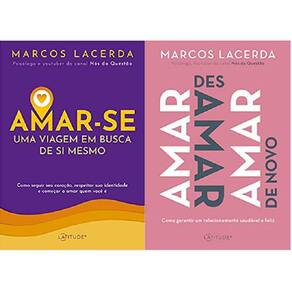 Kit 2 Livros Marcos Lacerda Amar-Se Uma Viagem/Amar Desamar