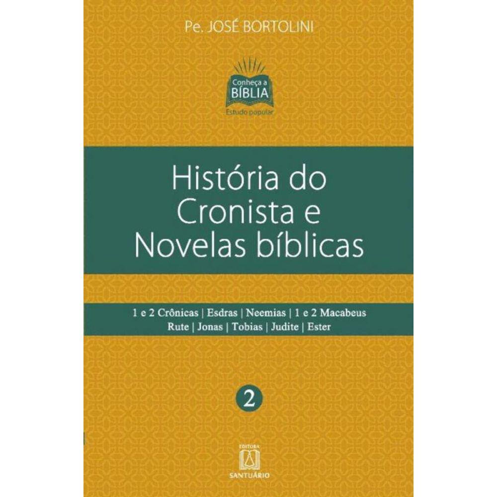 Historia Do Cronista E Novelas Biblicas