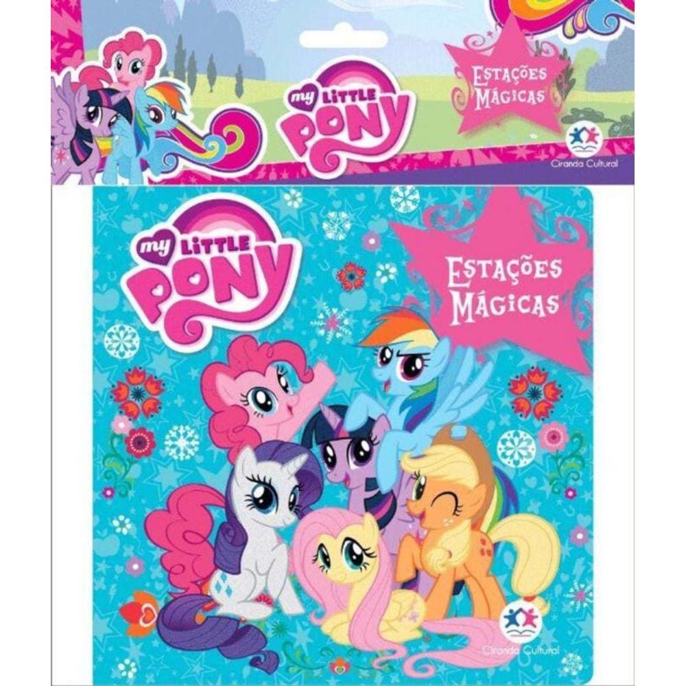 My Little Pony - Estacoes Magicas
