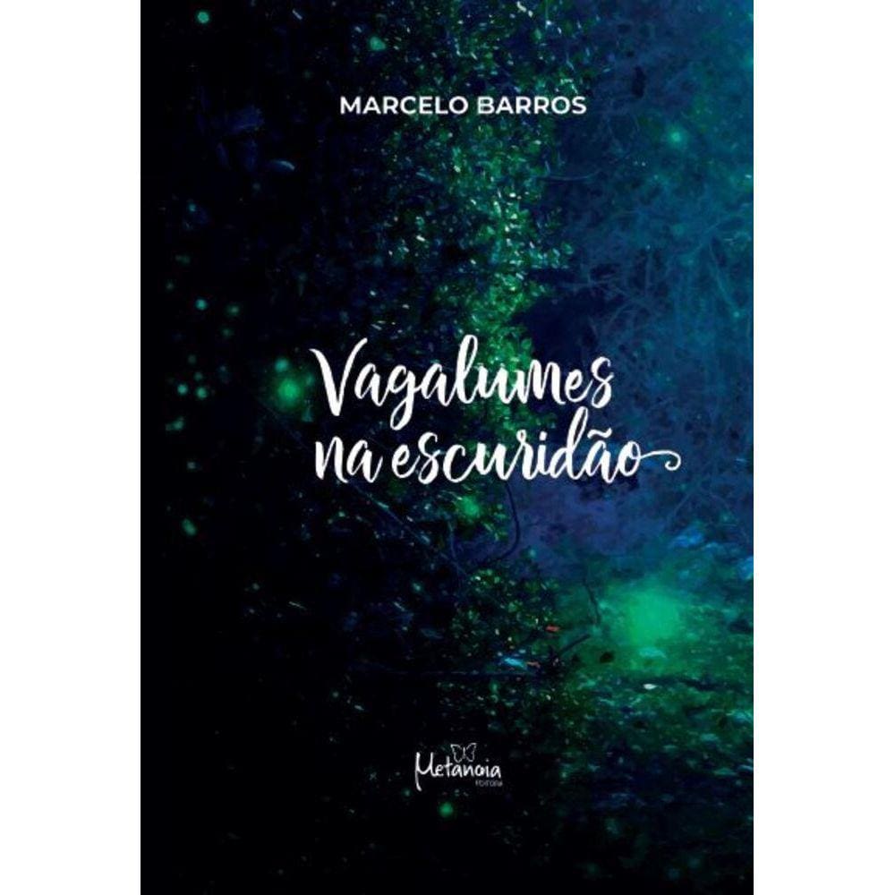 Vagalumes na Escuridão