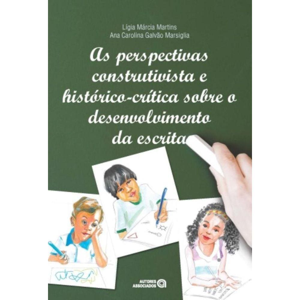 Perspectivas Construtivista E Historico-Critica So