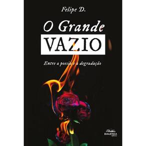 O grande vazio - Entre a poesia e a degradação
