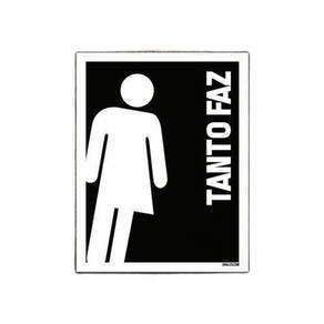 Kit 5 Placas Banheiro Sinalizacão Tanto Faz Unissex