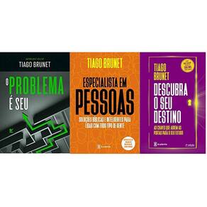 Kit 3 Livros Tiago Brunet O Problema É Seu + Especialista