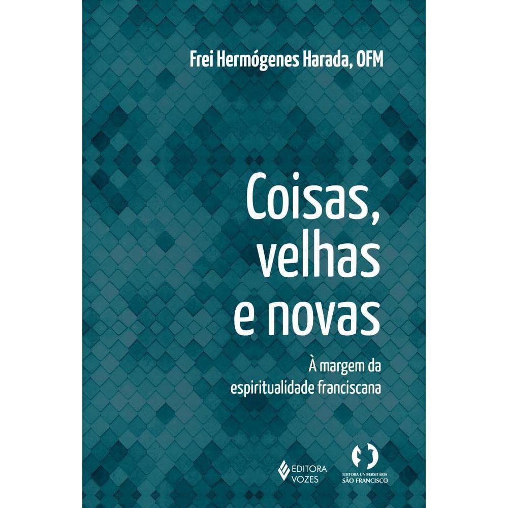 Coisas velhas e novas