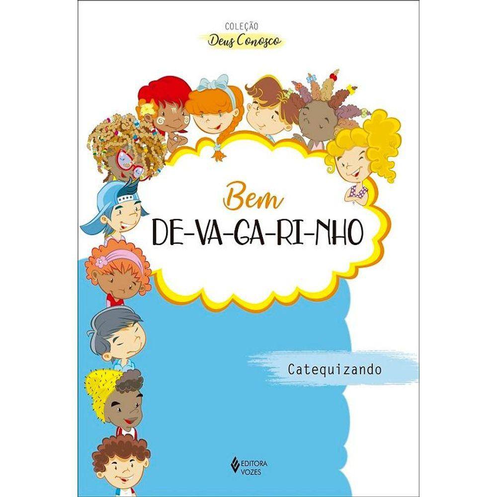 Bem devagarinho - Catequese de Iniciação I ctqz