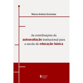 Contribuições da autoavaliação institucional para a escola de educação básica