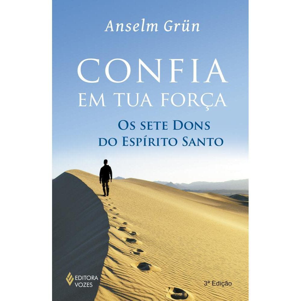 Confia em tua força