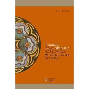 O animal como símbolo nos sonhos, mitos e contos de fadas