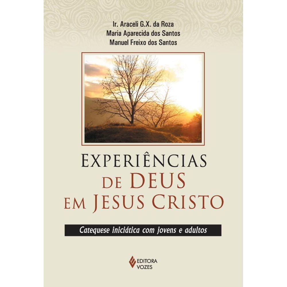 Experiências de Deus em Jesus Cristo