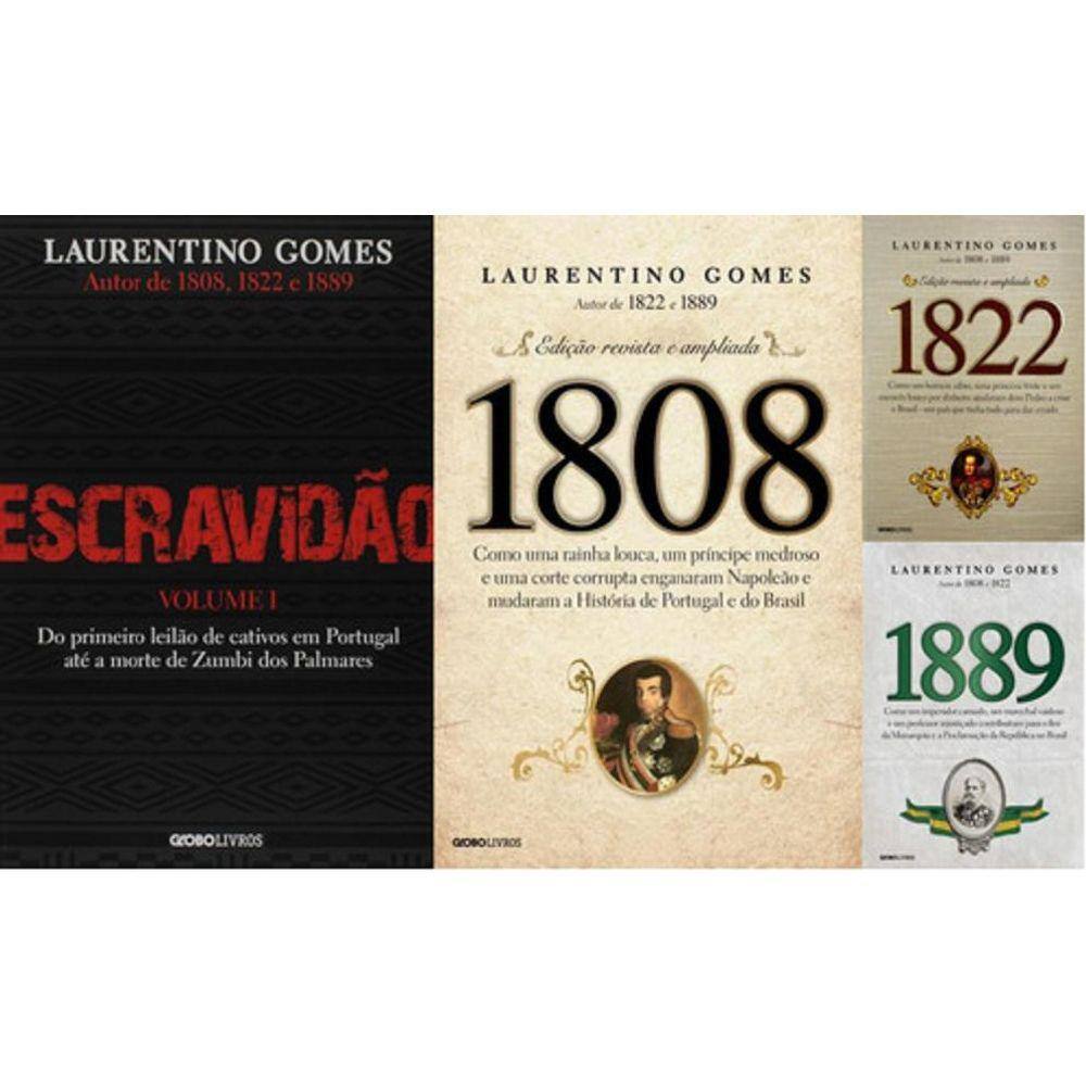Kit 4 Livros Laurentino Gomes Escravidao 1808 + 1889 + 1822