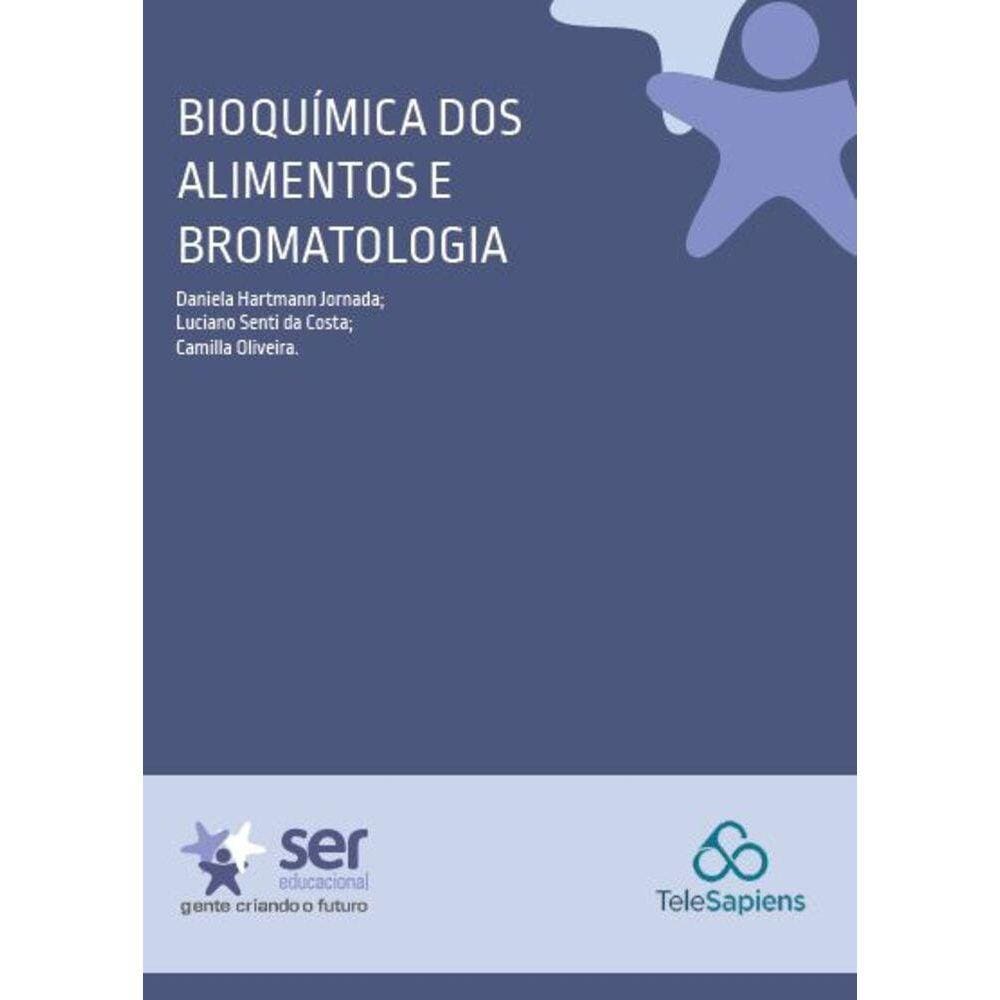 Bioquímica dos Alimentos e Bromatologia
