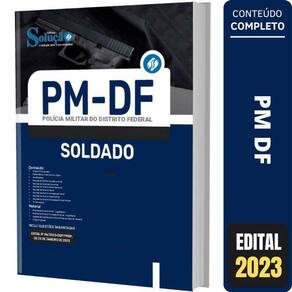 Apostila Concurso Pm Df - Soldado