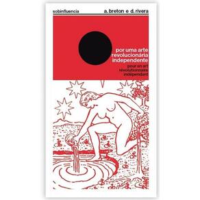 Por Uma Arte Revolucionária Independente - Vol. 1