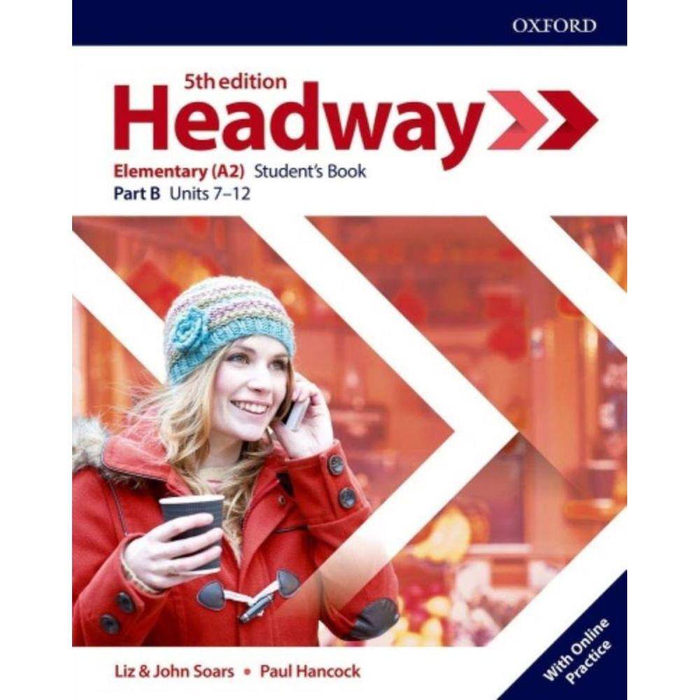 Headway Elementary - Sb B With Online Practice - 5Th Ed