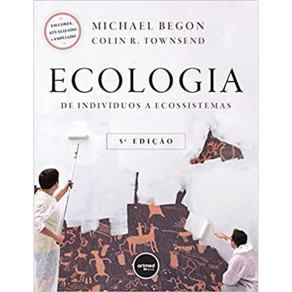 Ecologia de Individuos a Ecossistemas