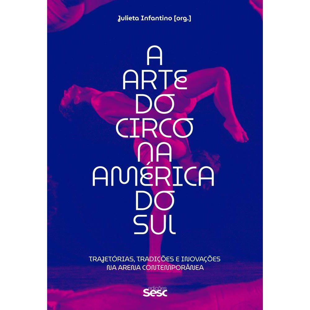 A arte do circo na América do Sul