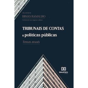 Tribunais de Contas e políticas públicas - Temas atuais