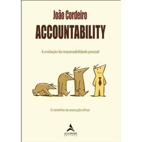 Accountability: A Evolucao Da Responsabilidade Pessoal