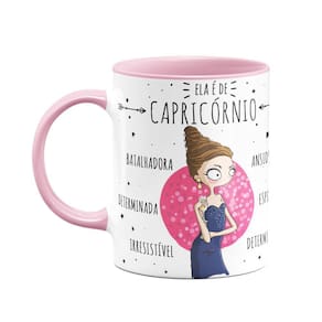 Caneca Signos B-pink - Ela é de Capricórnio