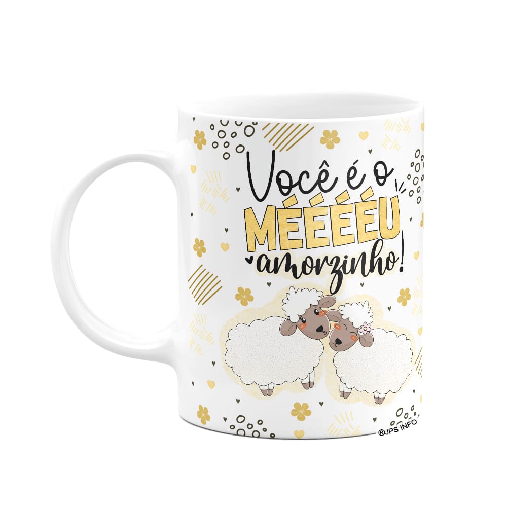 Caneca Namorados - Você é o mééééu amorzinho!