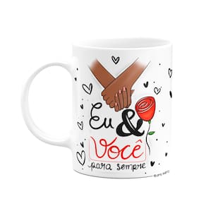 Caneca Namorados - Eu e você para sempre! M1