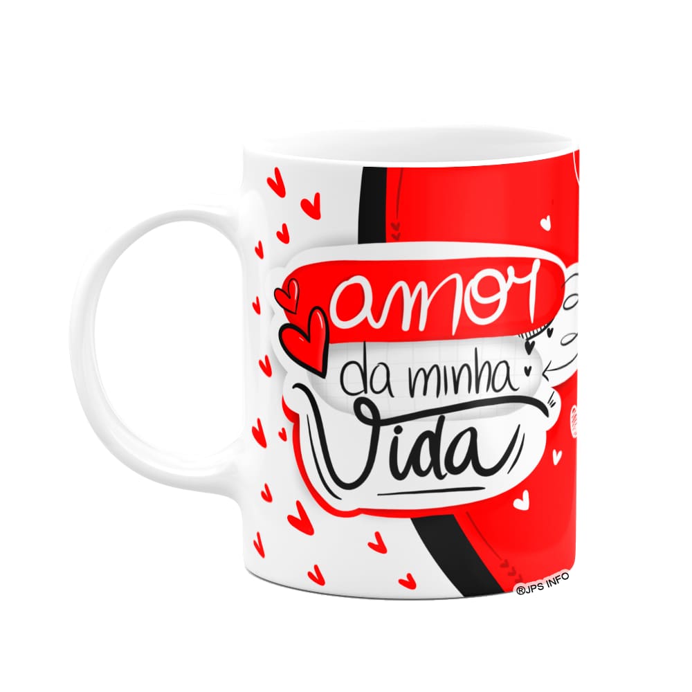 Caneca Namorados - Amor da minha vida!