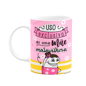 Caneca Flork Mães - Uso exclusivo de mãe maravilhosa