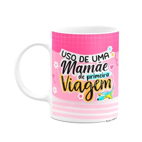 Caneca Mães - de Primeira viagem - Branca