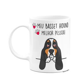 Caneca Branca - Dog - Meu Basset hound, melhor pessoa! M2