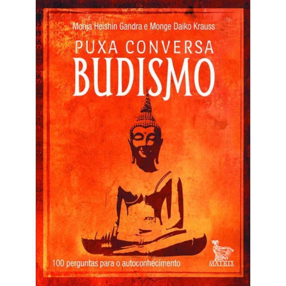 Puxa Conversa Budismo