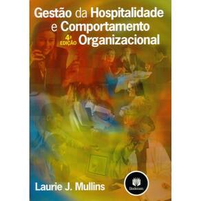 Gestão da Hospitalidade e Comportamento Organizacional