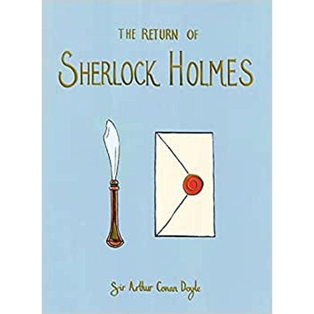 The Return Of Sherlock Holmes - Wordsworth Collector`S Editions