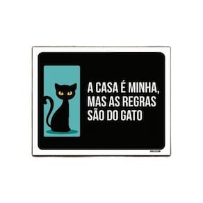 Kit 5 Placas Casa Minha Mas Regras São Do Gato