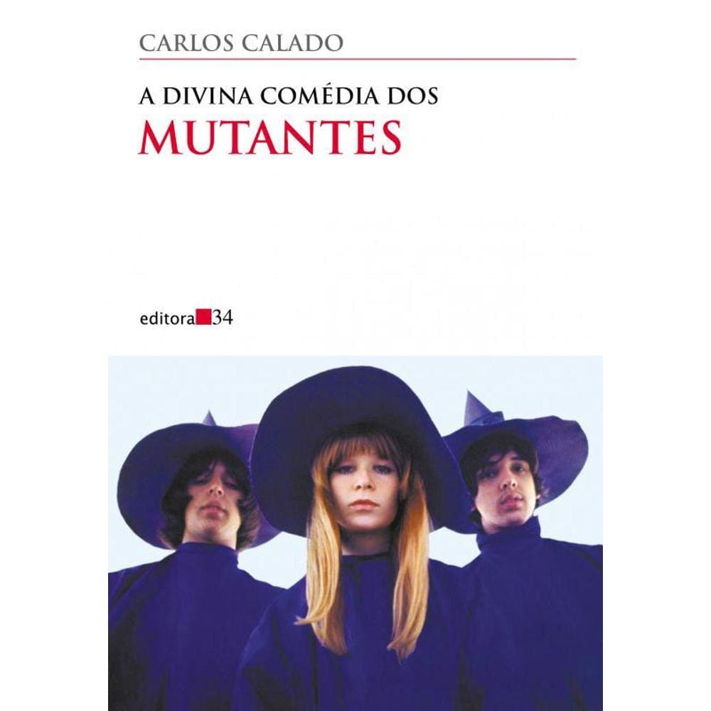 A divina comédia dos Mutantes