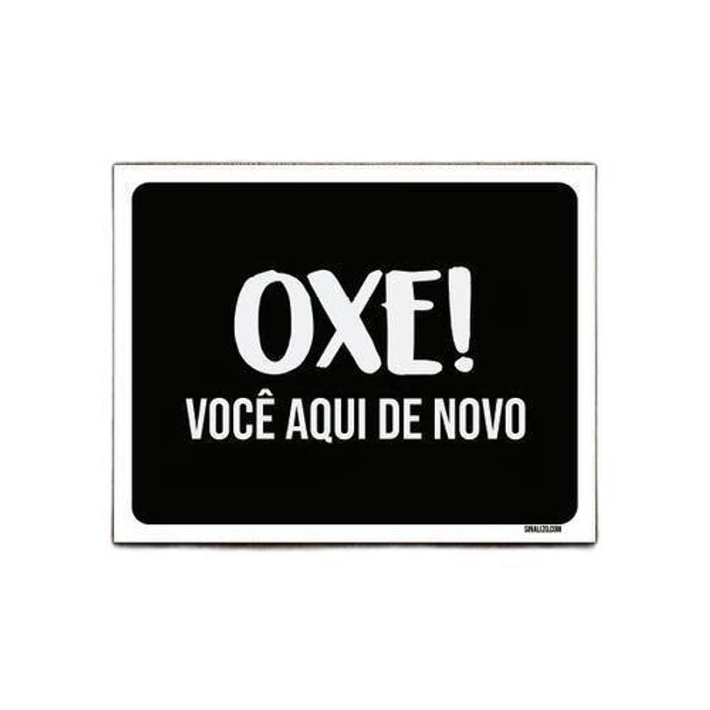 Kit 10 Placas Decorativa - Oxe Você Aqui De Novo