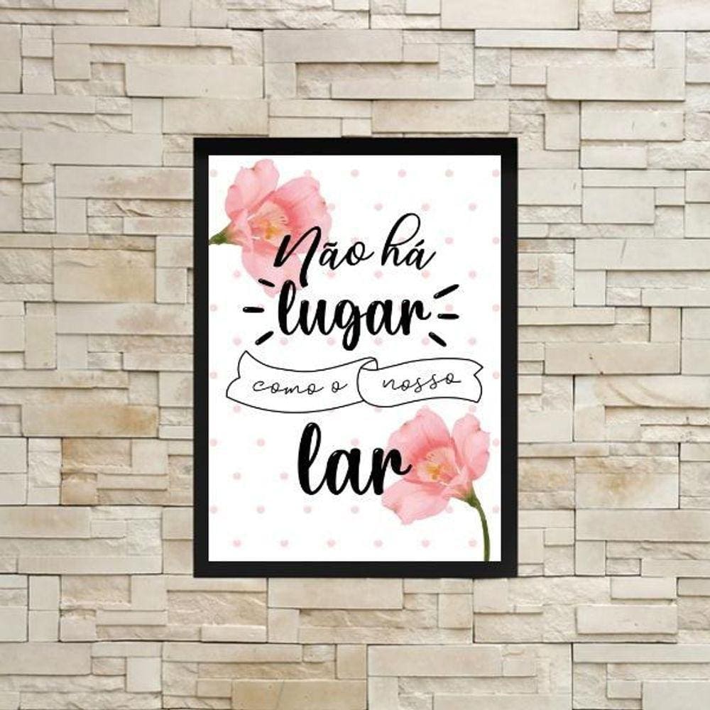 Quadro Não Há Lugar Como Nosso Lar 45X34Cm - Com Vidro