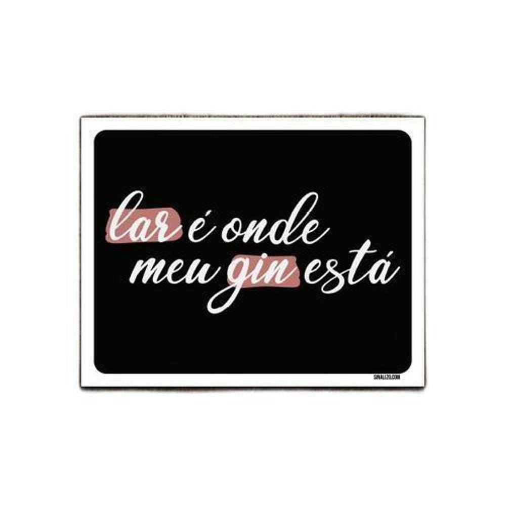 Kit 5 Placas Decorativa - Lar É Onde Meu Gin Está