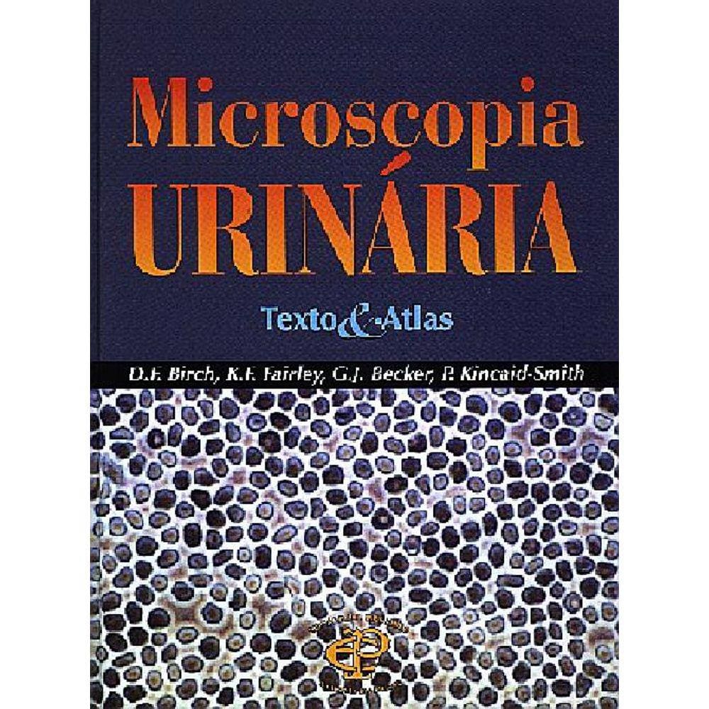 Livro - Microscopia Urinaria Texto E Atlas