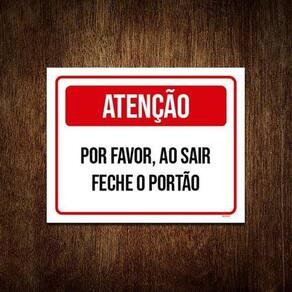 Kit 5 Placa Sinalização Atenção Por Favor Sair Feche Portão